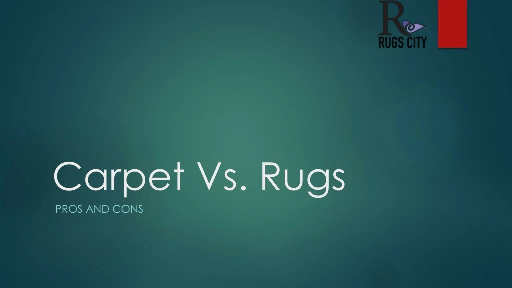 carpet vs rugs