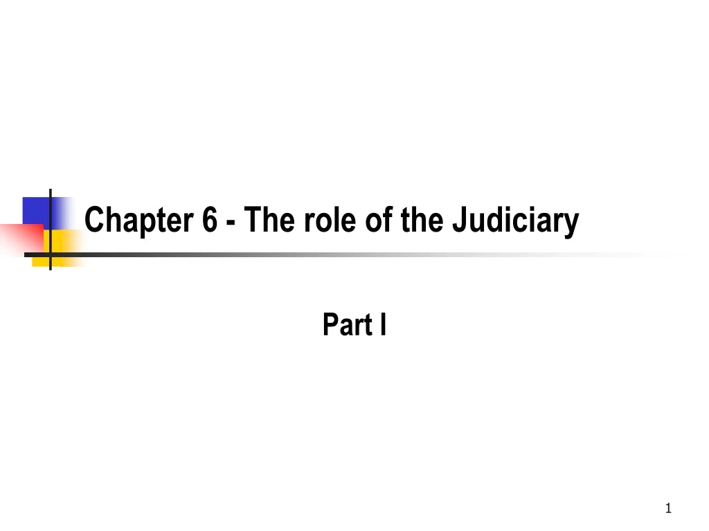 chapter 6 the role of the judiciary