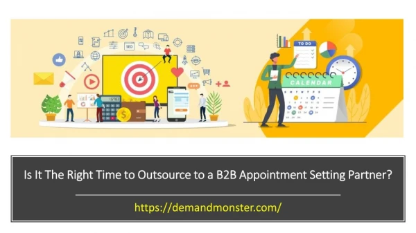 Is It The Right Time to Outsource to a B2B Appointment Setting Partner?