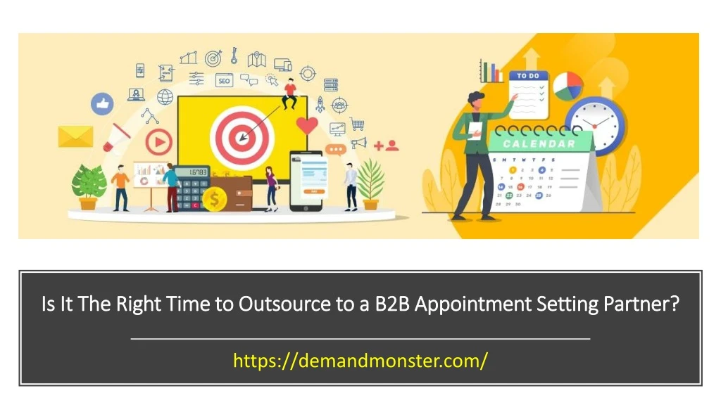 is it the right time to outsource to a b2b appointment setting partner