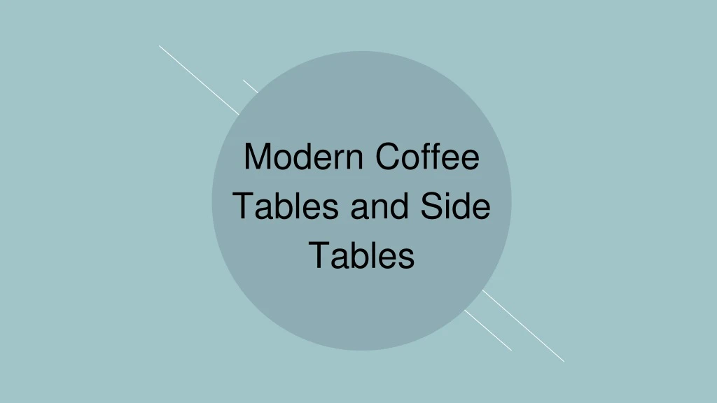modern coffee tables and side tables