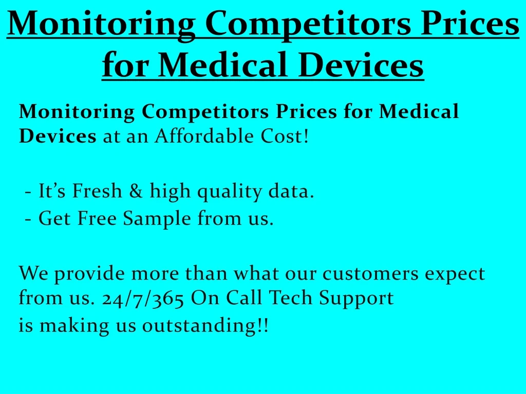 monitoring competitors prices for medical devices