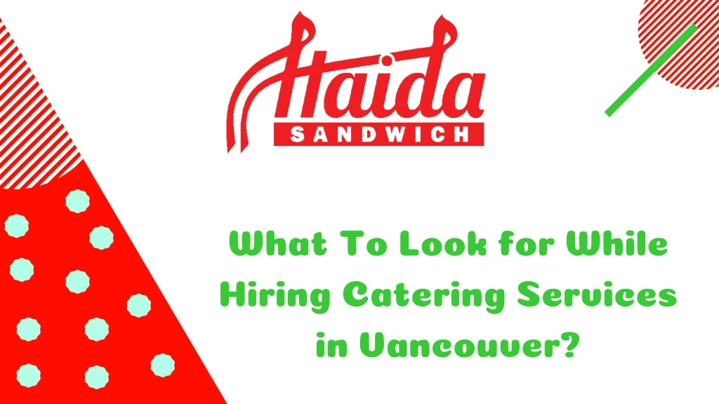 what to look for while hiring catering services