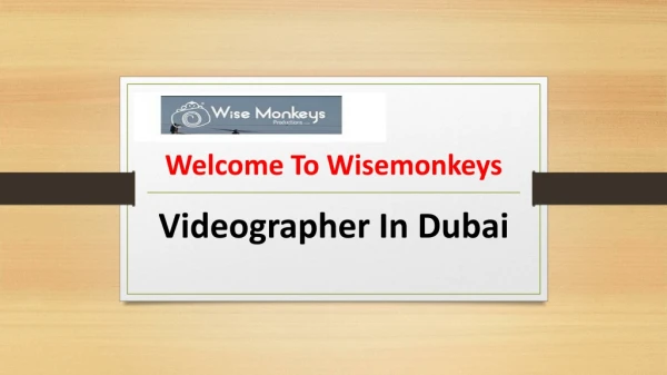 Videographer In Dubai