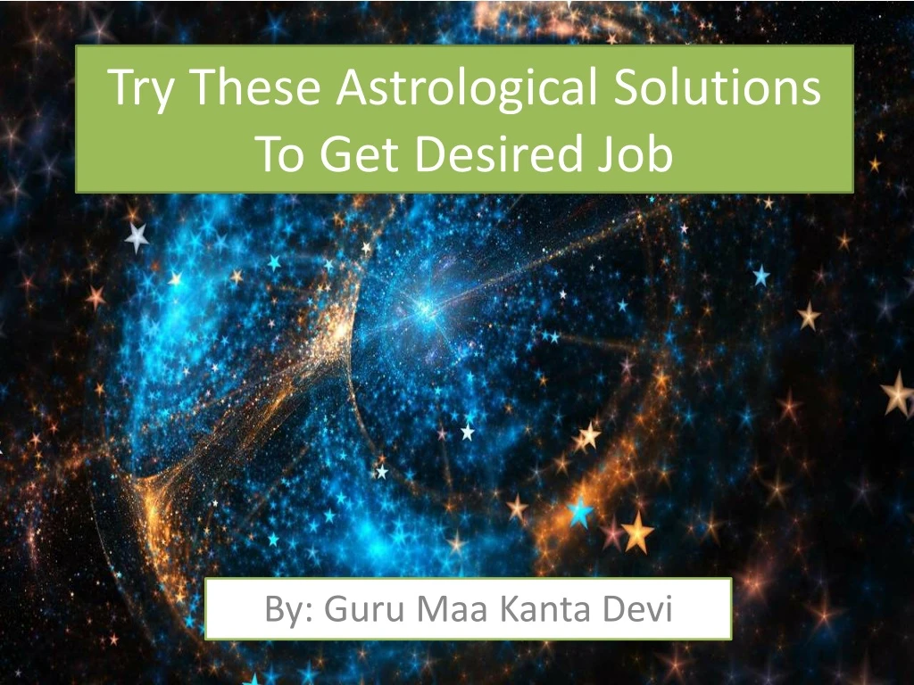 try these astrological solutions to get desired