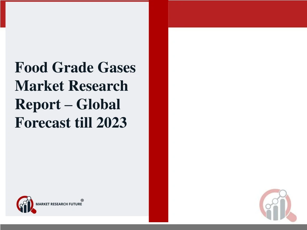 food grade gases market research report global