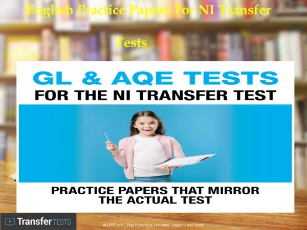 English Practice Papers For NI Transfer Tests