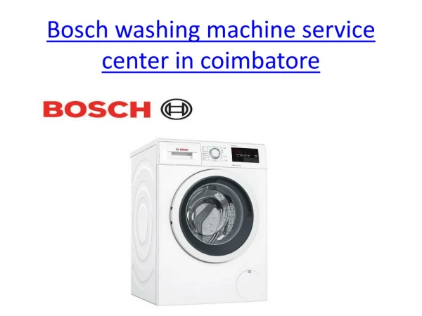 Bosch Washing Machine Service Center in Coimbatore