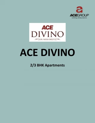 Ace Divino Noida