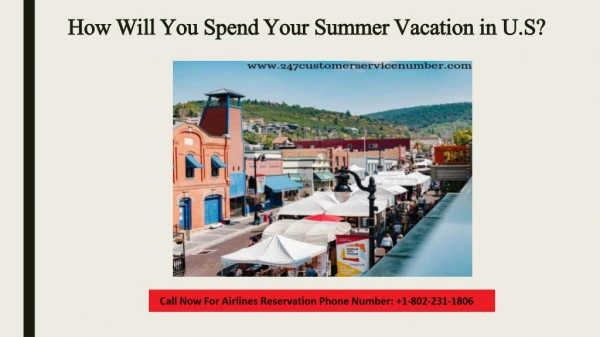 How Will You Spend Your Summer Vacation in U.S?