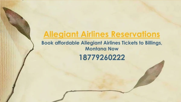 Book affordable Allegiant Airlines Tickets to Billings, Montana Now
