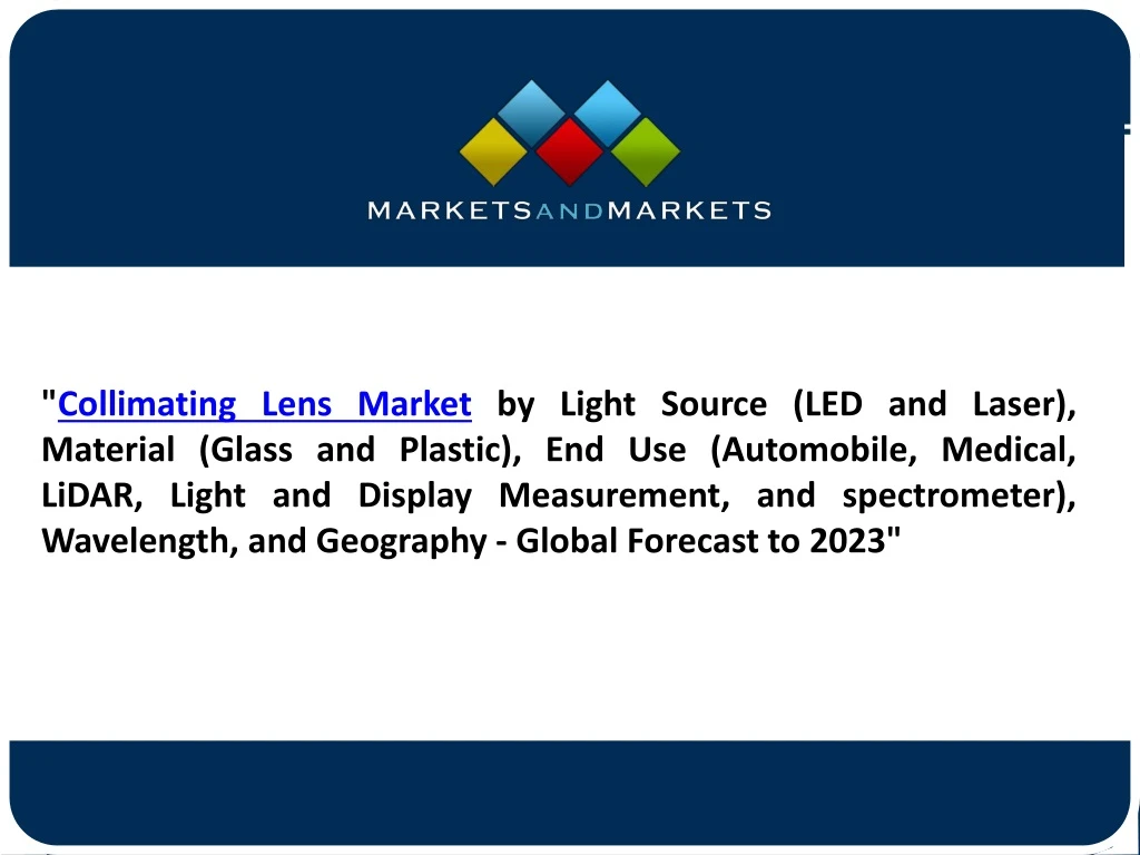 collimating lens market by light source