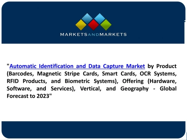 Automatic Identification and Data Capture Market worth 72.00 Billion USD by 2023