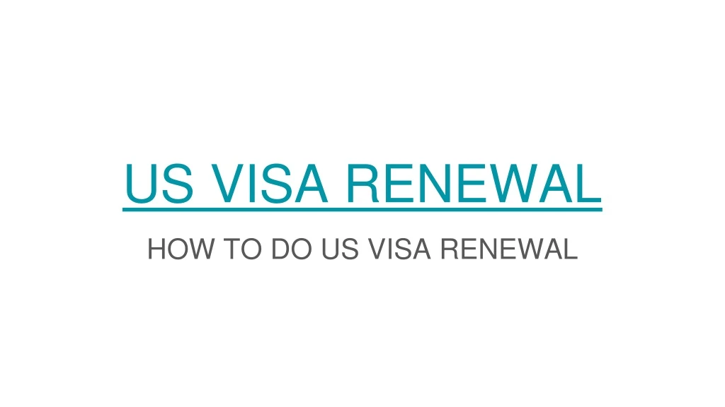 us visa renewal