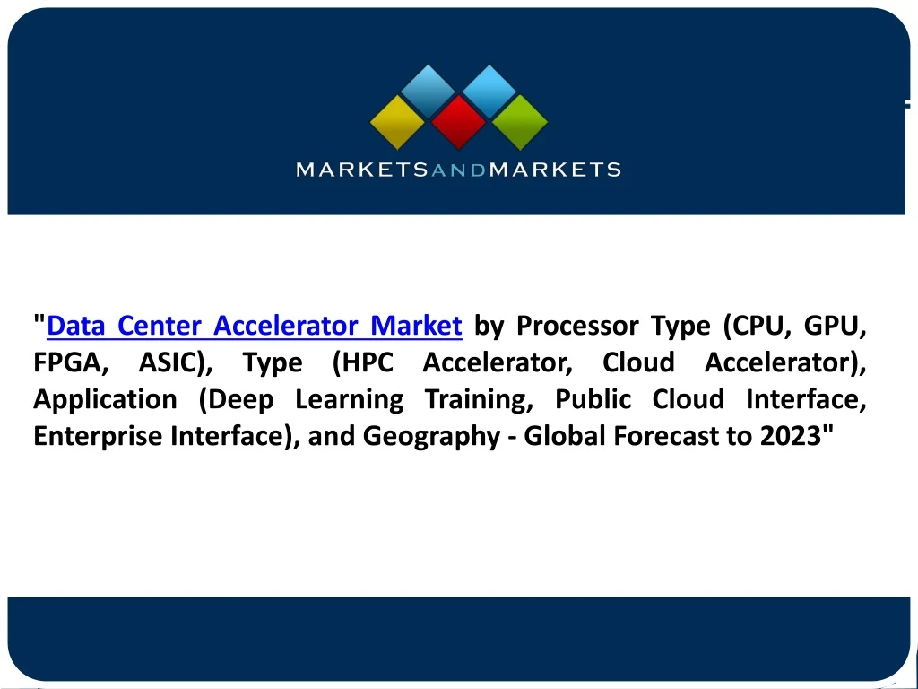 data center accelerator market by processor type