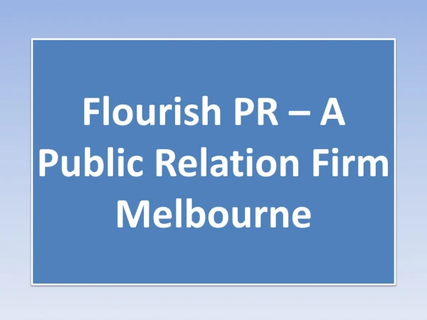 Flourish PR - A Public Relation Firm Melbourne
