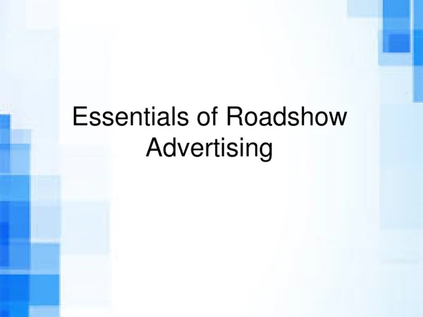 Essentials of Roadshow Advertising