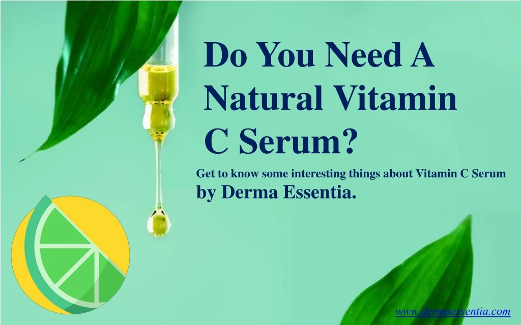 do you need a natural vitamin c serum