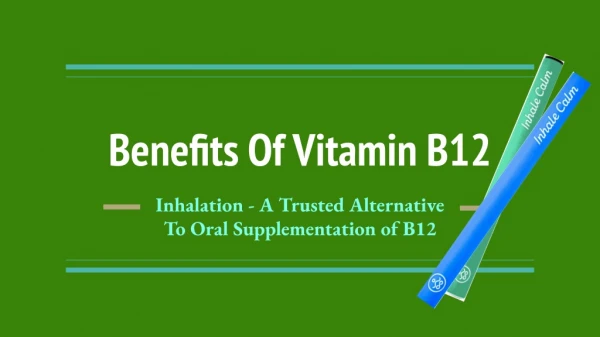 Benefits of Vitamin B12 Vape Pen