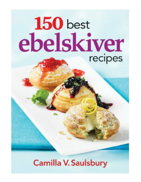 [PDF] 150 Best Ebelskiver Recipes
