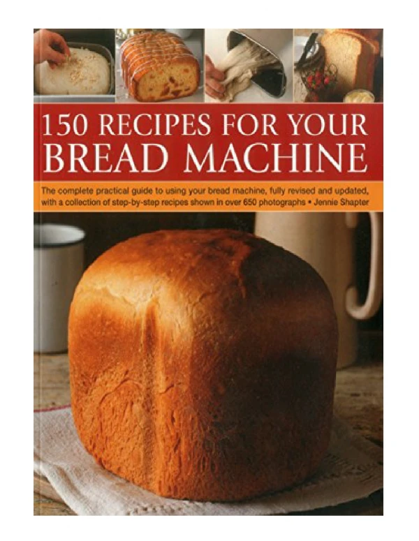 [PDF] 150 Recipes for Your Bread Machine