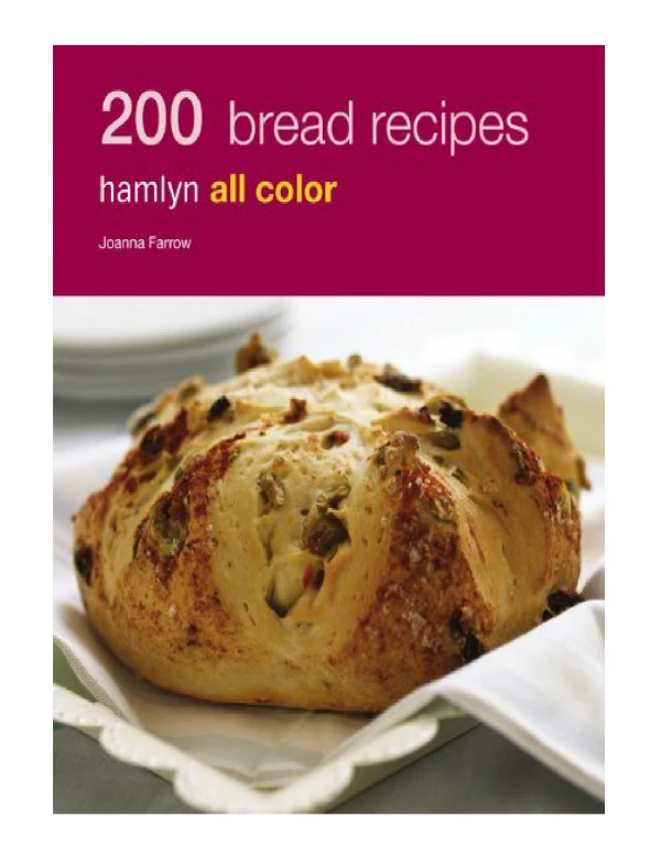 [PDF] 200 Bread Recipes Hamlyn All Color (Hamlyn All Colour Cookery)