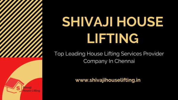 House Lifting Services In Chennai At Affordable Price