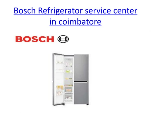 Bosch Refrigerator Service Center in Coimbatore