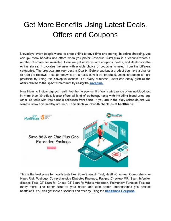 Get More Benefits Using Latest Deals, Offers and Coupons