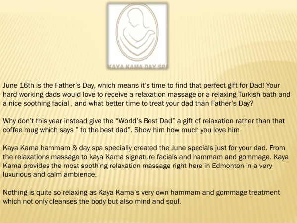 Get special spa packages deals on father's day at kayakama