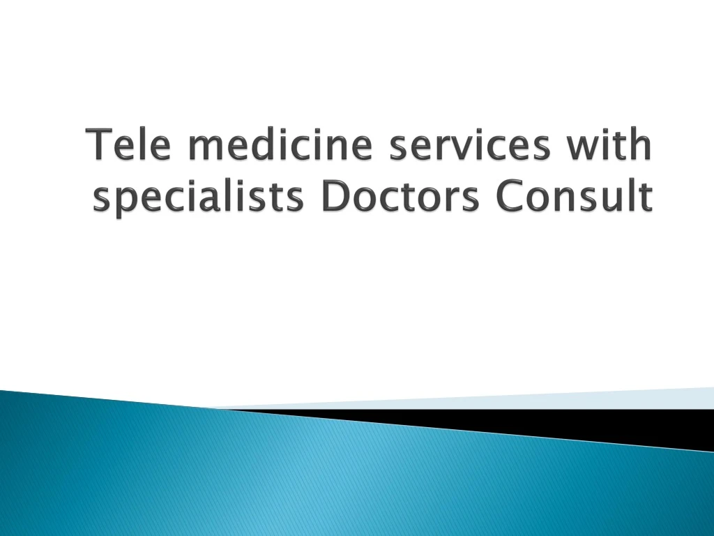 tele medicine services with specialists doctors consult