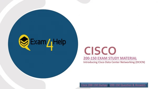 2019 Cisco 200-150 Question Answers - Valid Cisco 200-150 Exam Dumps Exam4Help