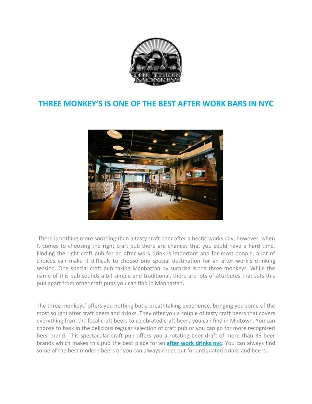 three monkey s is one of the best after work bars