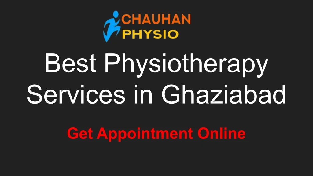 best physiotherapy services in ghaziabad