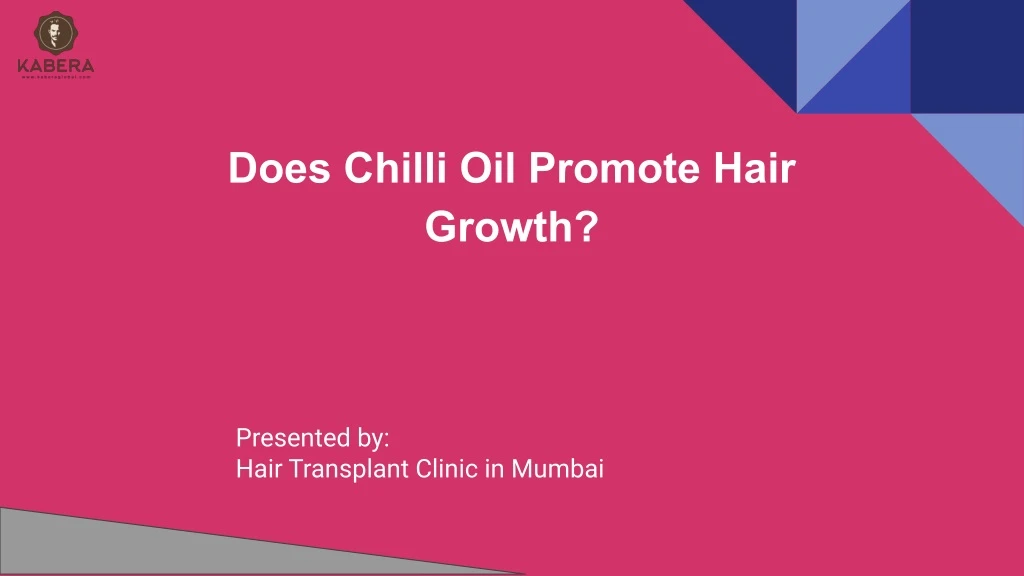 does chilli oil promote hair growth