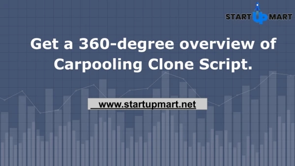 Get a 360-degree overview of Carpooling Clone Script.