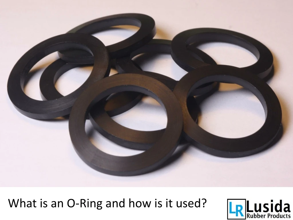 what is an o ring and how is it used