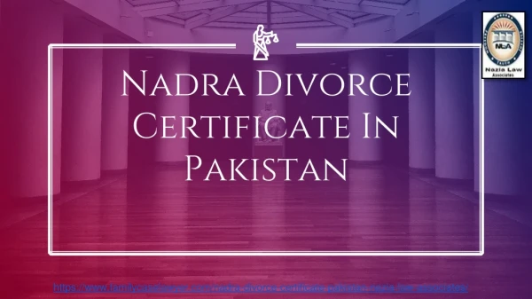 Nadra Divorce Certificate - Advocate Nazia