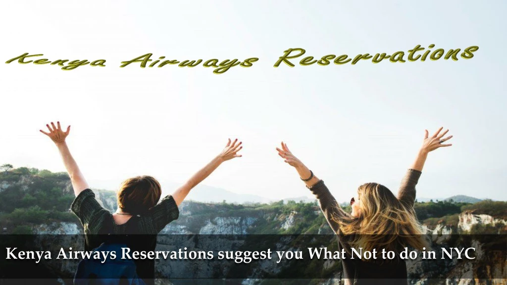kenya airways reservations suggest you what