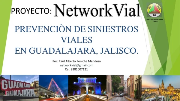 Proyecto Networkvial ¡Más cultura vial para todos! en Guadalajara, Jalisco 2019