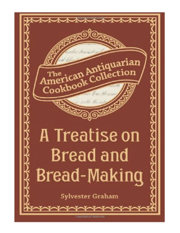 [PDF] A Treatise on Bread and Bread-Making