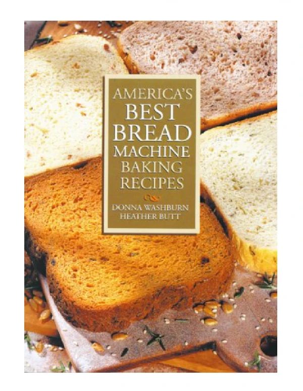 [PDF] America's Best Bread Machine Baking Recipes
