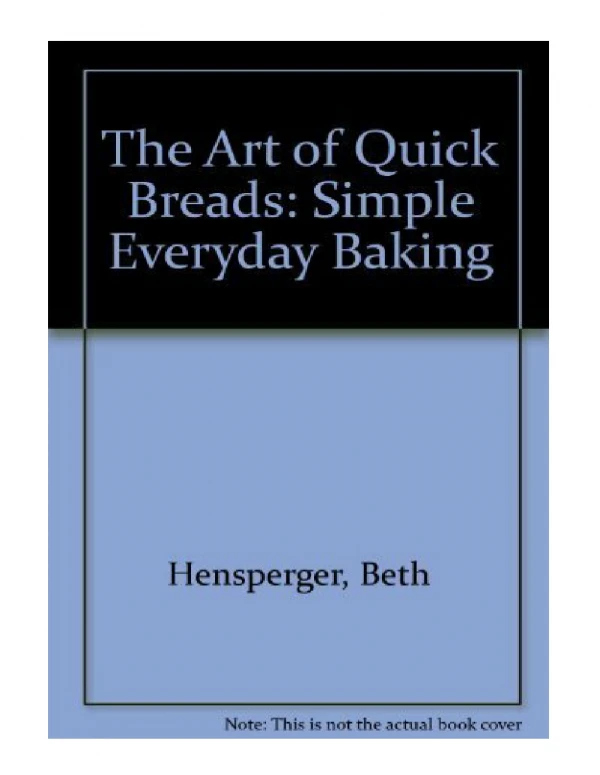 [PDF] Art of Quick Breads by Beth Hensperger (1994-03-01)