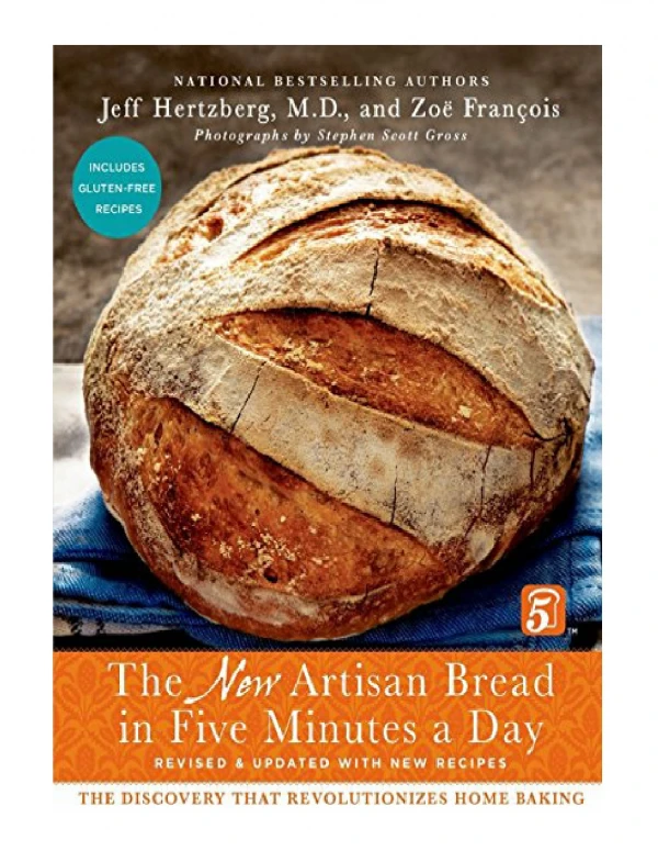 [PDF] Artisan Bread in Five Minutes a Day The New Artisan Bread in Five Minutes a Day