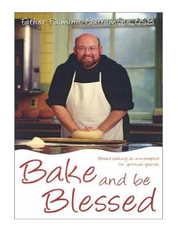 [PDF] Bake and Be Blessed Bread Baking As a Metaphor for Spiritual Growth