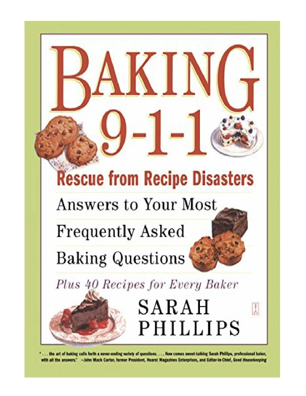 [PDF] Baking 9-1-1 Rescue from Recipe Disasters; Answers to Your Most Frequently Asked Baking Questi