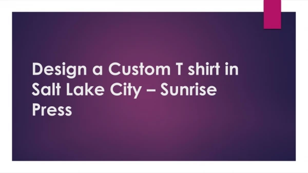 Design a Custom T-Shirt Embroidery in Salt Lake City