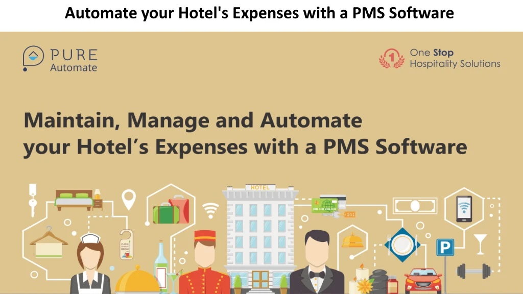 automate your hotel s expenses with a pms software