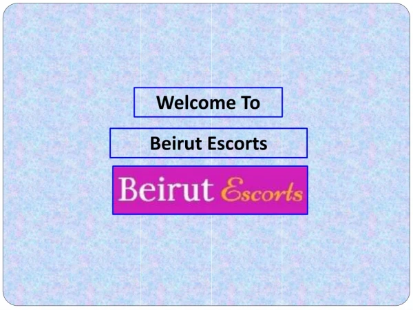 Enjoy Night out with our Beirut