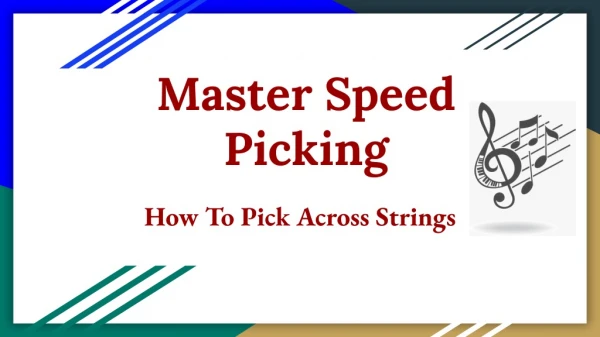 Master Speed Picking Across Strings